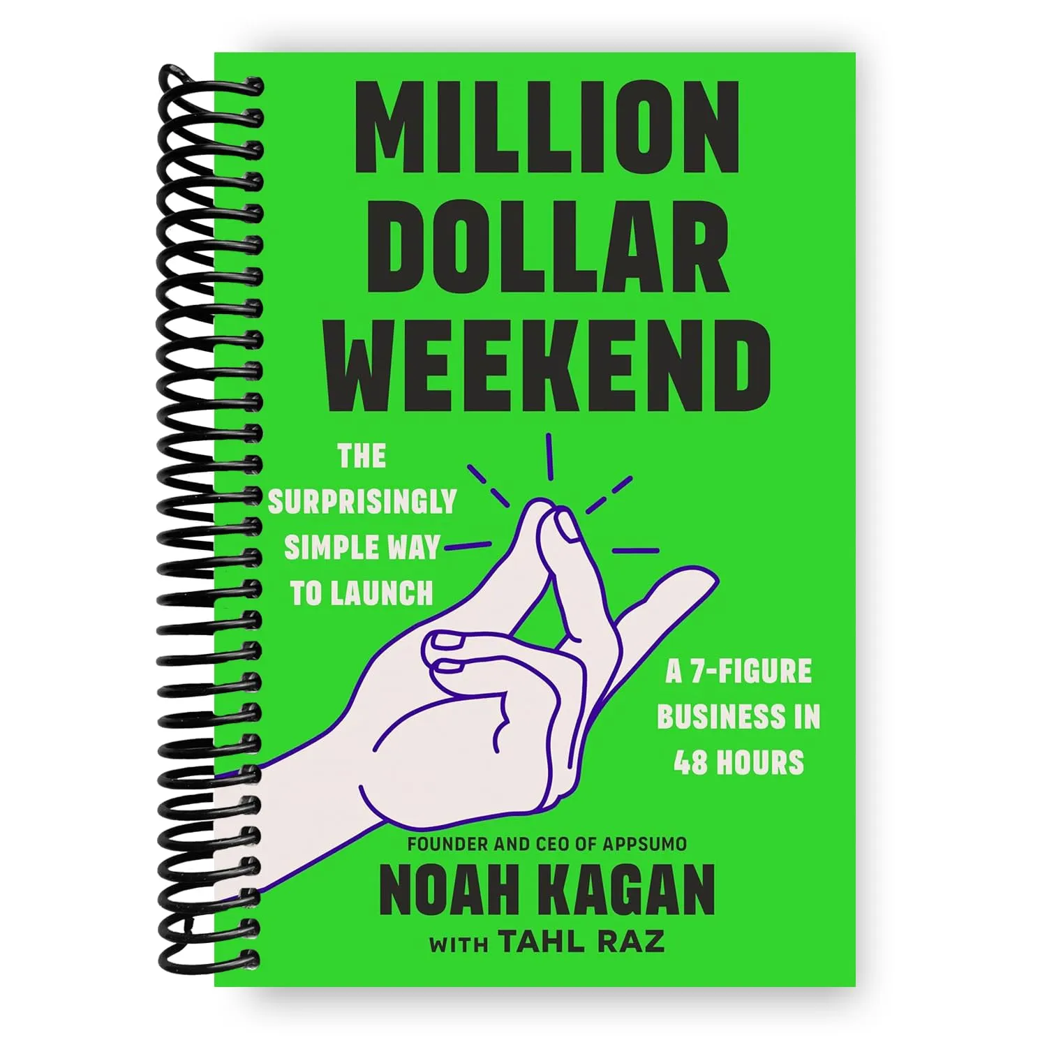 Million Dollar Weekend: The Surprisingly Simple Way to Launch a 7-Figure Business in 48 Hours Spiral-bound – January 12, 2024